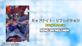 ミッドナイト・リフレクション (Midnight Reflecting) - NOMELON NOLEMON | Lyric video