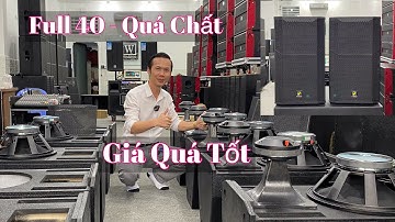 Khuyến Mãi “ Full Đơn 40 Giá 5,7 Triệu “ Chất Âm Quá Tuyệt - Giá Quá Rẻ. LH 0799060299