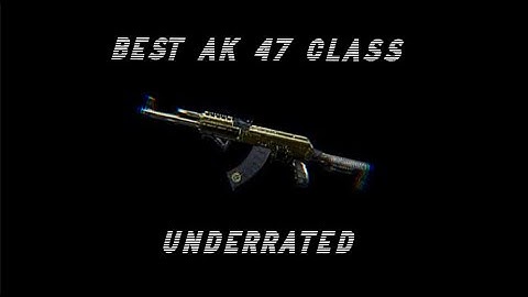 BEST AK47 CLASS OP!!! SEARCH AND DESTROY CLASS