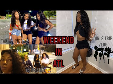 WEEKEND IN ATL: lit girls trips 🥳 clubs, lounges, museums and etc