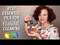 The Best ESSENTIAL OILS for NATURAL CLEANING Recipes and How to Use Them