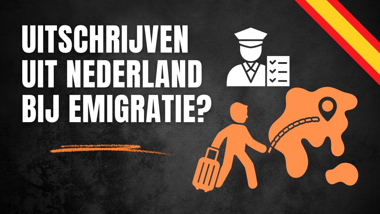 Moet jij je uitschrijven uit Nederland wanneer je emigreert?