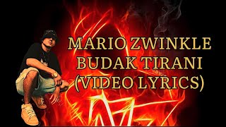 MARIO ZWINKLE - BUDAK TIRANI (VIDEO LYRICS)