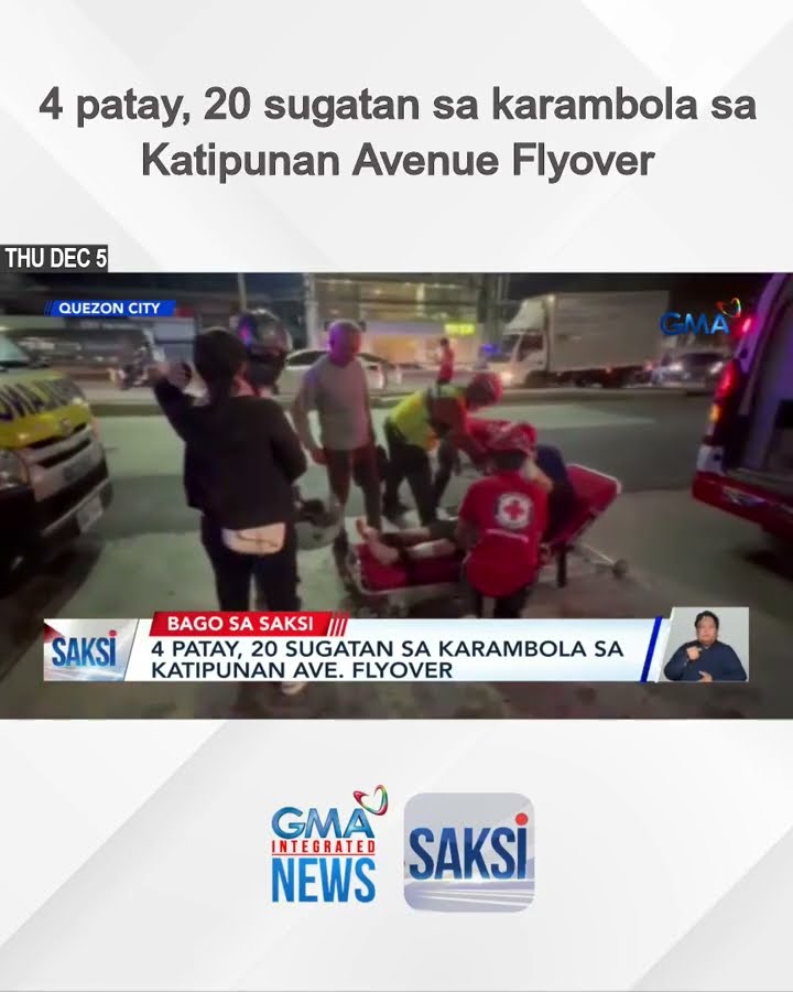 4 patay, 20 sugatan sa karambola sa Katipunan Avenue Flyover | Saksi