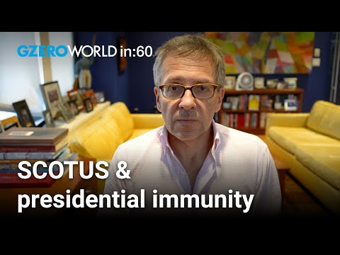 How the SCOTUS immunity ruling changes presidential power | Ian Bremmer | World In :60 Episode cover