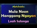 Mula Noon Hanggang Ngayon - Karaoke version in the style of Lea Salonga