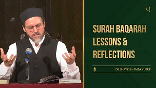 Surah Baqarah - Lessons | Shaykh Hamza Yusuf