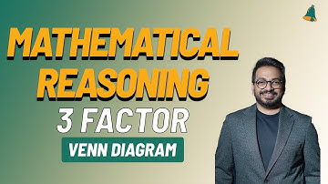 Mathematical Reasoning 3 Factor Venn Diagram | Bell The CAT | By Tony Xavier