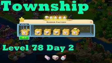 Township Level up 78 Day 2 HD Walkthrough Routine| new goods buildings | gameplay | ios | android