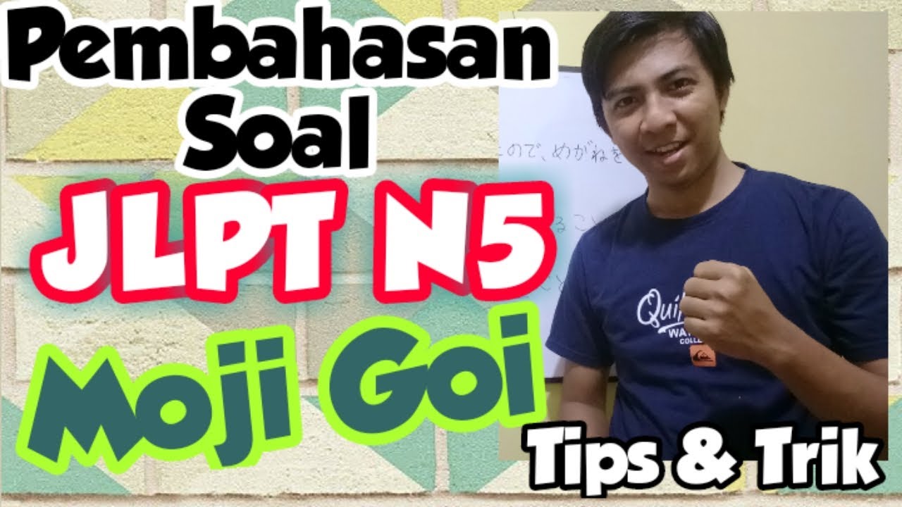  Soal  Moji Goi N5  JLPT  Pembahasan Tips dan Trik YouTube