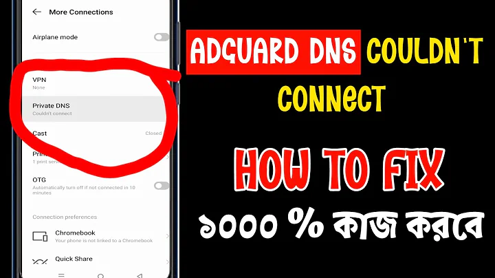 How to Fix adguard dns couldn't connect problem | adguard dns couldn't connect
