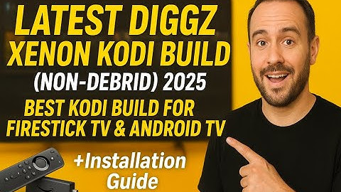 LATEST DIGGZ XENON KODI BUILD (NON-DEBRID) 2025 | BEST KODI BUILD FOR FIRESTICK TV & ANDROID TV