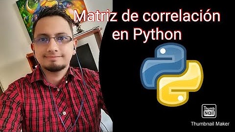 7. CURSO DATA ANALYTICS GRATIS!! : Matriz de correlación entre variables en PYTHON