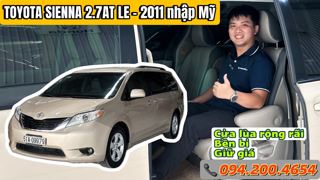 TOYOTA SIENNA 2.7AT LE - 2011 nhập Mỹ | Cửa lùa rộng rãi, bền bỉ, giữ giá | 094.200.4654 | ANH và XE