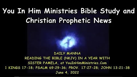 DAILY MANNA VERSES: 1 KINGS 17-18; PSALM 69:29-36;...