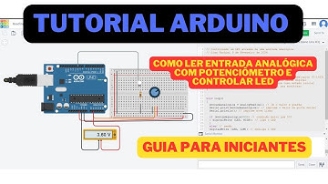 🌟Aprenda a Programar Arduino! (ENTRADA ANALÓGICA)