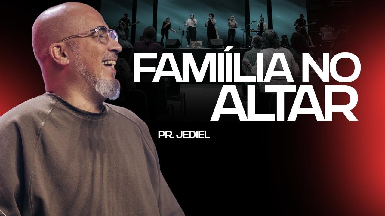 FAMILIA NO ALTAR | IEJN ALPHAVILLE AO VIVO🔴