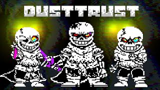 Dusttrust - Sans Phase 1 & 3 No Heal + Phase 2 Completed