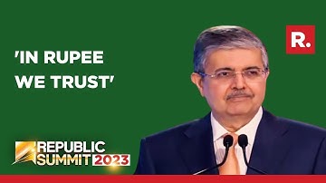 Republic Summit | The Entrepreneur Arnab Is What I Like The Most..., Uday Kotak Reveals