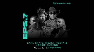 Episode 7: Carl Craig with Msaki, Fosta & Jackie Queens