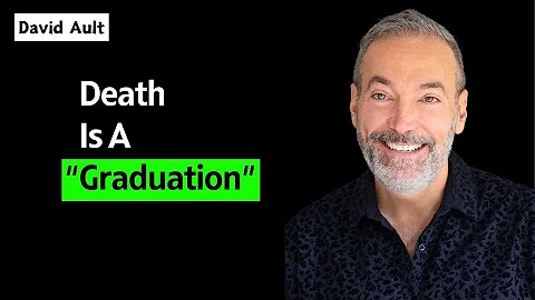 Death Is A Graduation    -    David Ault