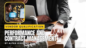 Vendor Qualification, Performance and Contract Management✅