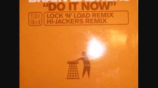 Brain Bashers - Do It Now (Hi-Jackers Remix)