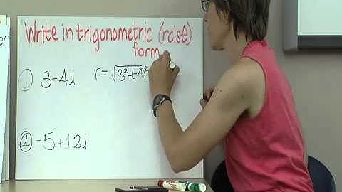 Precalculus Chapter 6 -- Trigonometric Form of a complex number