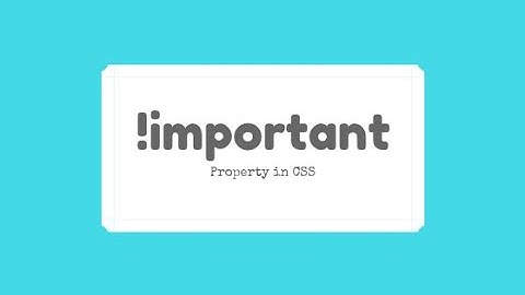!important property in css