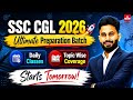 SSC CGL 2026 Ultimate Preparation Batch | Daily Classes + Topic Wise Coverage | Starts Tomorrow 🚀