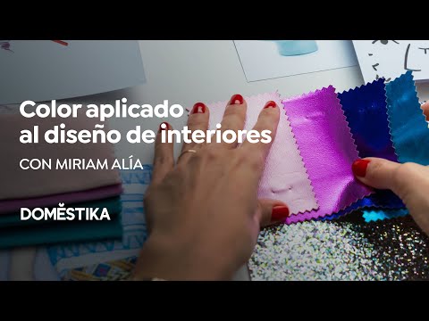 Color Aplicado al Diseño de Interiores | Un curso de Miriam Alía