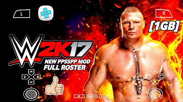 [NEW] WWE 2K17 Mod ISO + Full Roster Pack + New Addons Pack + SaveData (PSP) Android | PPSSPP Game
