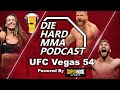 UFC Vegas 54 Blachowicz vs Rakic | The Die Hard MMA Podcast UFC Vegas 54 Predictions