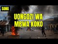 Wimbo Wa SERIKALI Ya Mbwa Koko Siku Ya D9 Maandamano Tanzania 