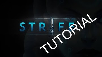 Strife beta tutorial
