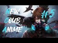 New coub anime #5 anime amv / аниме / gif / coub