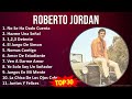 R o b e r t o J o r d a n MIX Las Mejores Canciones ~ 1960s Music ~ Top Latin, Latin Soul, Latin...