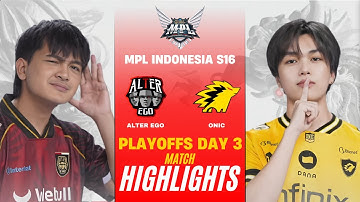 [HIGHLIGHTS] ALTER EGO vs ONIC MPL ID S16 PLAYOFFS | AE vs ONIC