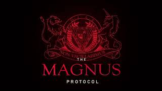 The Magnus Protocol Trailer