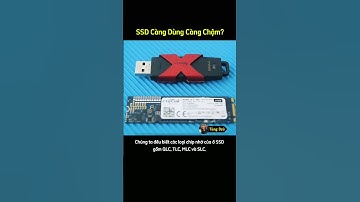 Vì Sao Ổ Cứng Của Bạn Càng Dùng Càng Chậm? #technology