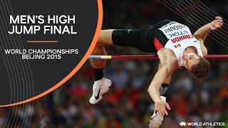 Men's High Jump Final | World Athletics Championships Beijing 2015
