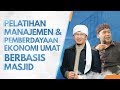 Tausiyah Aagym terbaru |  Pelatihan Manajemen & Pemberdaya Ekonomi Umat Berbasis Masjid [23-02-19]