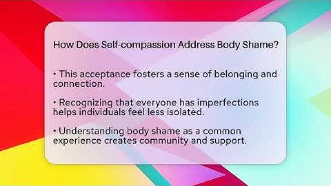 How Does Self-compassion Address Body Shame? - Inside Body Image
