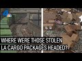 Who Lost Out on Packages Targeted by LA Cargo Container Thieves? | NBCLA