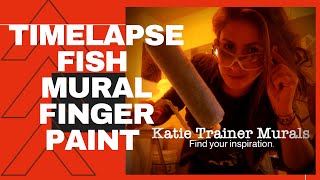 Fish Mural- Timelapse Finger Paint Public Art