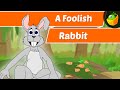 A Foolish Rabbit !