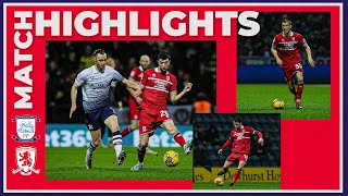 Match Highlights | Preston 2 Boro 1 | Matchday 31