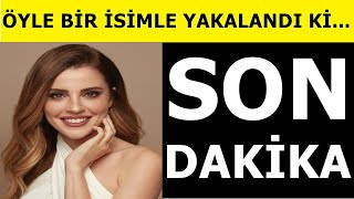 Ezgi Eyüboğlunun Yeni Sevgilisi Bakın Kim Çıktı