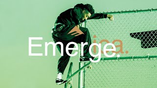 Emerica's 'Emerge' Video