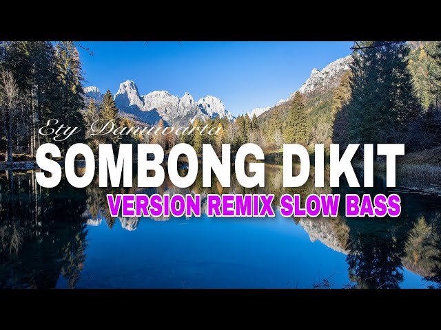 DJ SOMBONG DIKIT - Ety Danuwarta ( Official Music Video ) class=